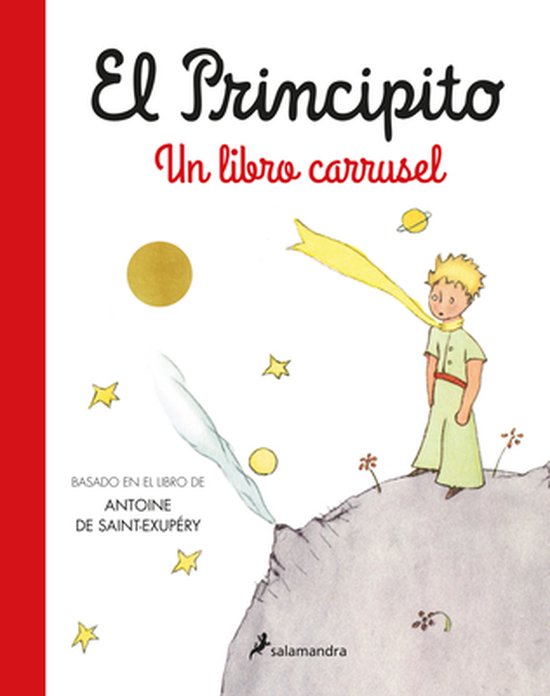 El principito. Un libro carrusel / The Little Prince. A Carousel Book