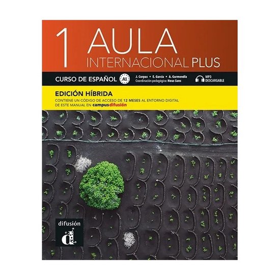 Aula Internacional Plus 1 - Aula Internacional Plus 1 Ed. híbrida L. del alumno