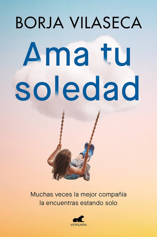 Ama tu soledad: Muchas veces la mejor compañía la encuentras estando solo / Love Your Solitude