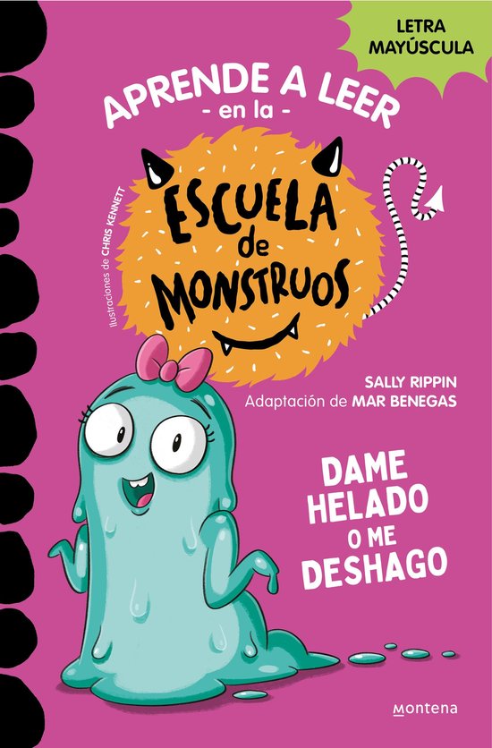 Aprender a leer en la Escuela de Monstruos 10 - Aprender a leer en la Escuela de Monstruos 10 - Dame helado o me deshago