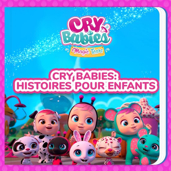 Cry Babies: Histoires pour enfants