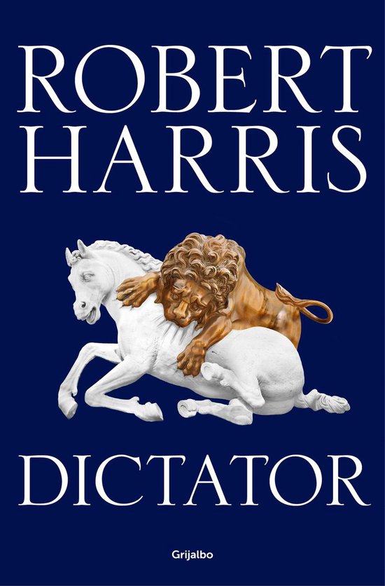 Trilogía de Cicerón 3 - Dictator (Trilogía de Cicerón 3)