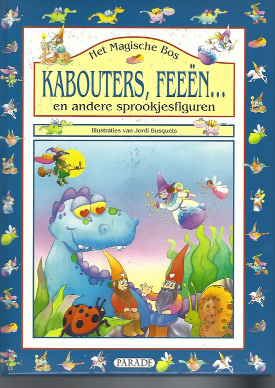 Kabouters, Feeën en andere sprookjesfiguren