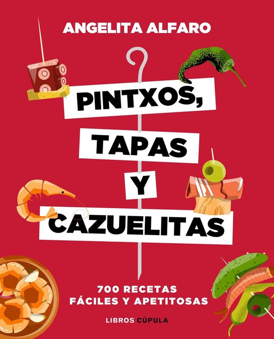 Cocina - Pintxos, tapas y cazuelitas