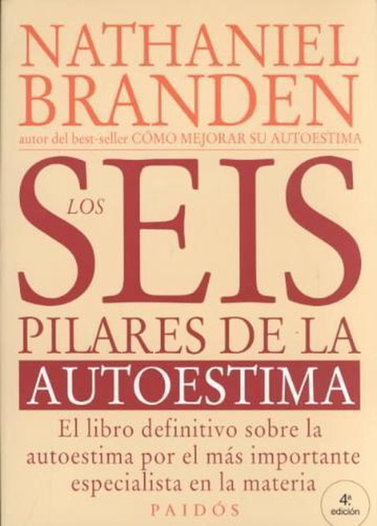 Los seis pilares de la autoestima / The Six Pillars of Self Esteem