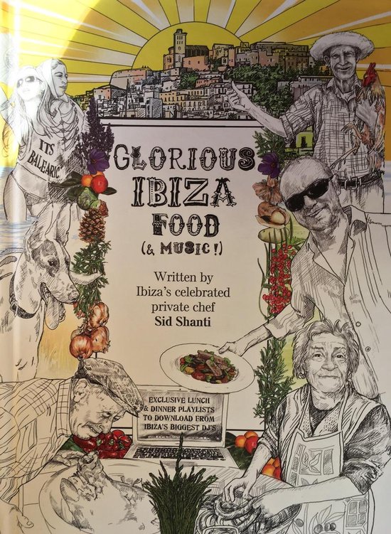 Glorious Ibiza Food (& Music)