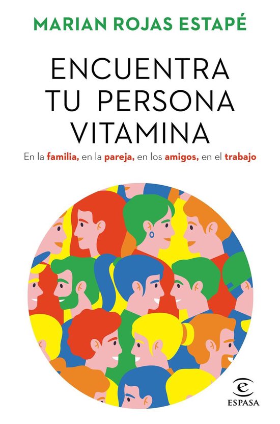 Espasa Crecimiento personal - Encuentra tu persona vitamina