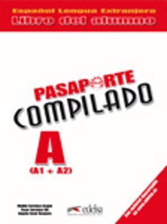 Pasaporte ELE Compilado A (A1+A2) libro del alumno