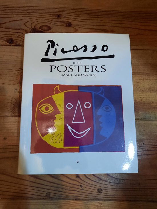 Picasso in his posters - Image and work, volume1-4