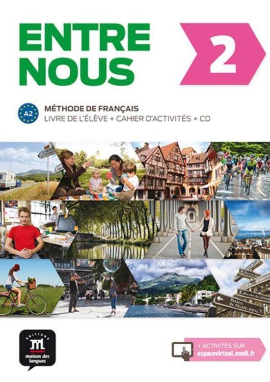 Entre Nous tout en un 2 - A2 méthode de Français