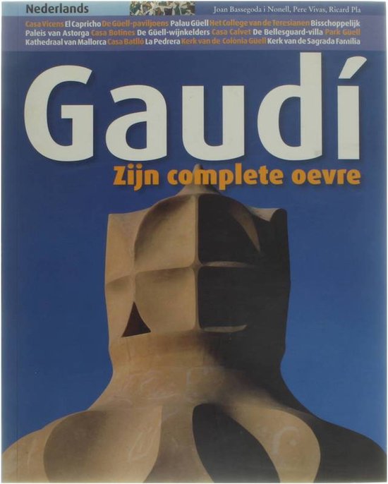 Gaudi - zijn complete oevre