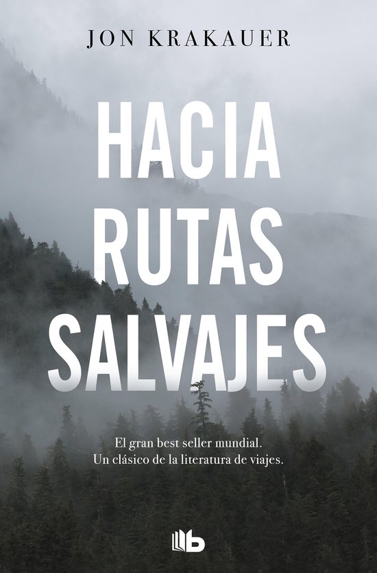 Hacia rutas salvajes