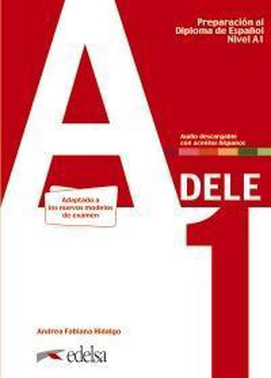 DELE; Preparación al Diploma de Español nivel A1 libro + aud