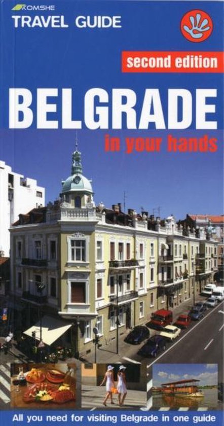 Belgrade in Your Hands   Reisgids Belgrado   Engelstalig