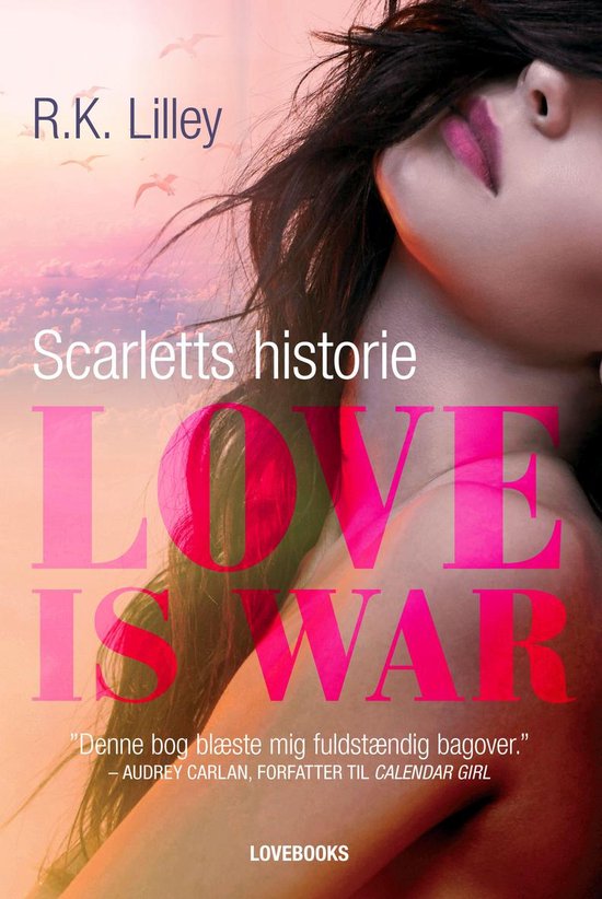 Love is war 1 - Love is war 1 – Scarletts historie