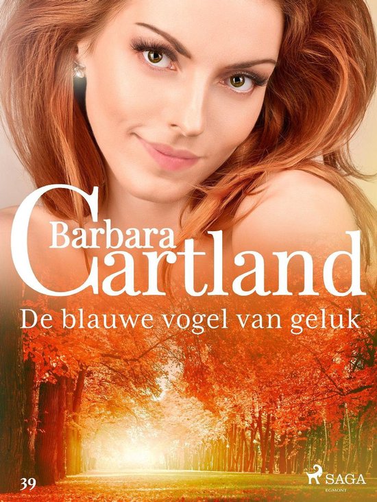 Barbara Cartland's Eternal Collection 39 - De blauwe vogel van geluk