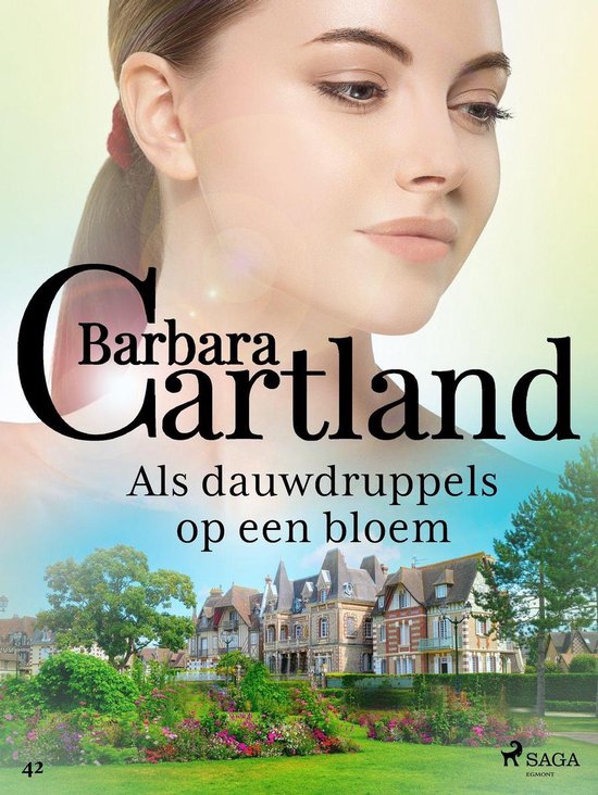 Barbara Cartland's Eternal Collection 42 - Als dauwdruppels op een bloem