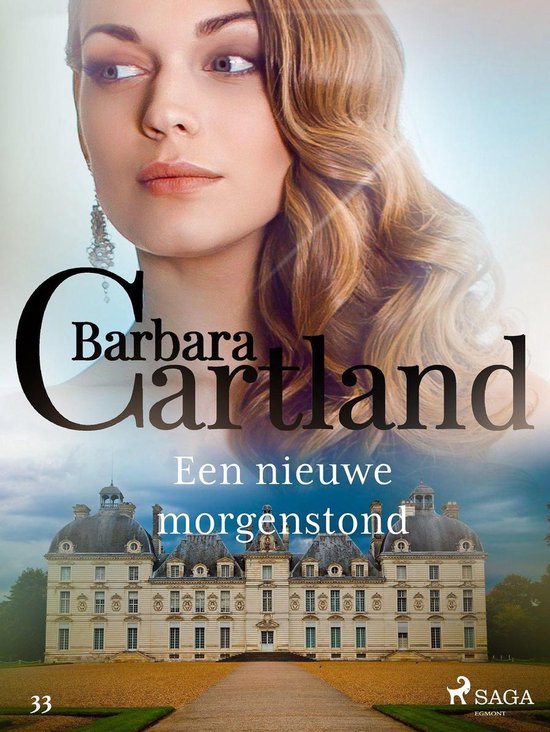 Barbara Cartland's Eternal Collection 33 - Een nieuwe morgenstond