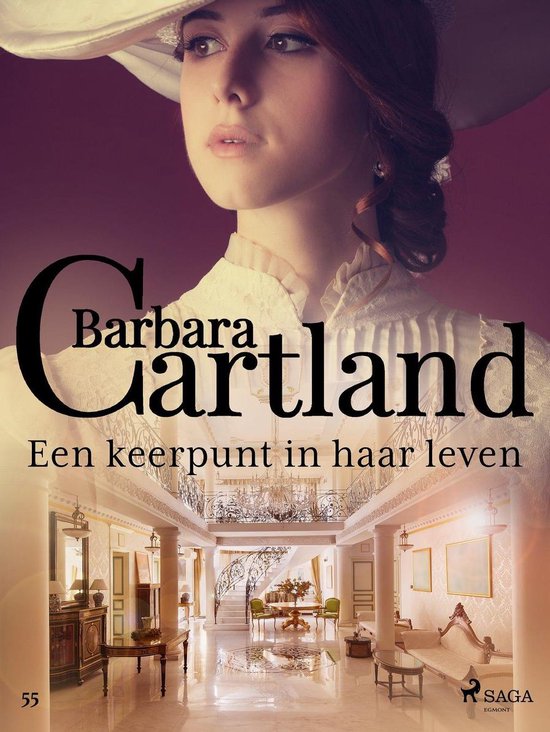 Barbara Cartland's Eternal Collection 55 - Een keerpunt in haar leven