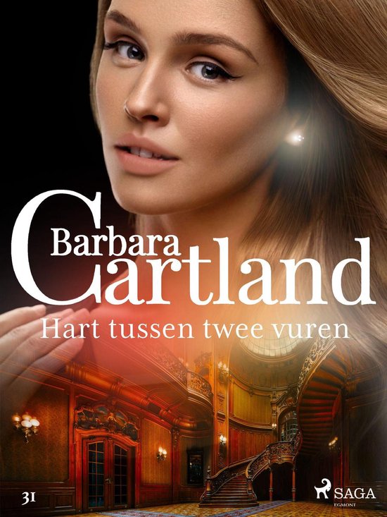 Barbara Cartland's Eternal Collection 31 - Hart tussen twee vuren