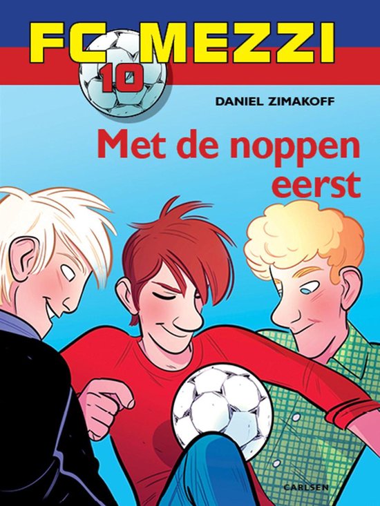 FC Mezzi 10 - FC Mezzi 10 - Met de noppen eerst