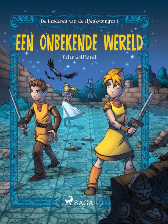 De kinderen van de elfenkoningin 1 - De kinderen van de elfenkoningin 1 - Een onbekende wereld