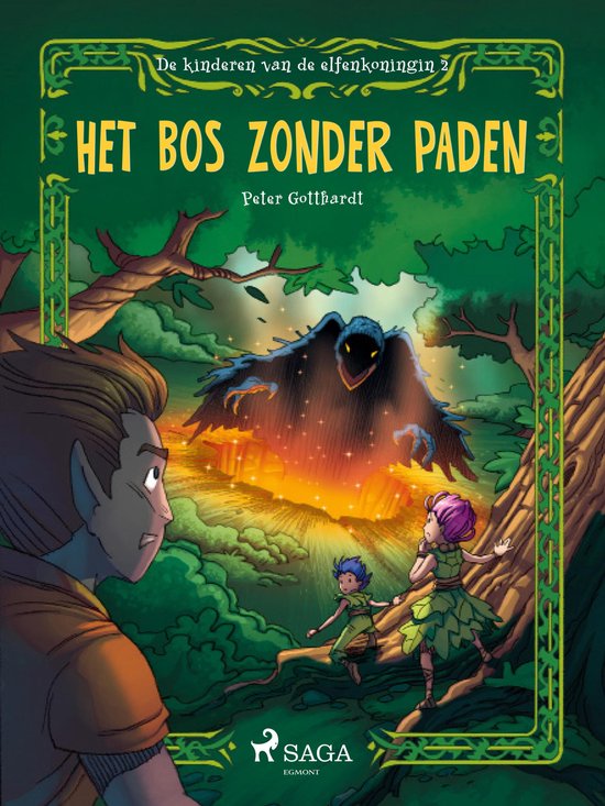 De kinderen van de elfenkoningin 2 - De kinderen van de elfenkoningin 2 - Het bos zonder paden