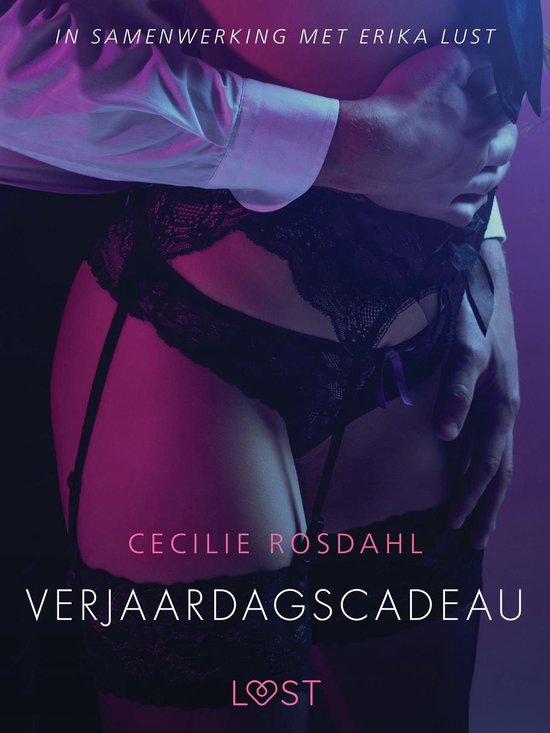 LUST - Verjaardagscadeau - erotisch verhaal