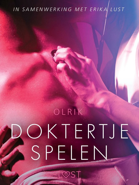 LUST - Doktertje spelen - erotisch verhaal