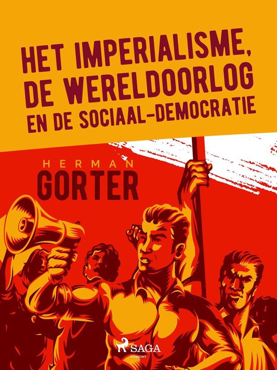 Nederlandstalige klassiekers - Het imperialisme, de wereldoorlog en de sociaal-democratie