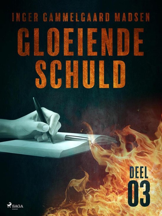 Gloeiende schuld 3 - Gloeiende schuld: Deel 3