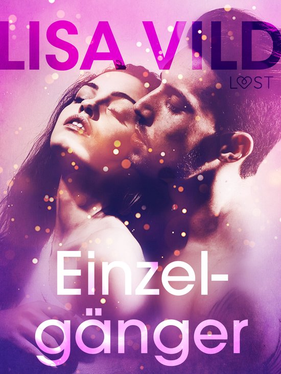 LUST - Einzelgänger - erotisch verhaal