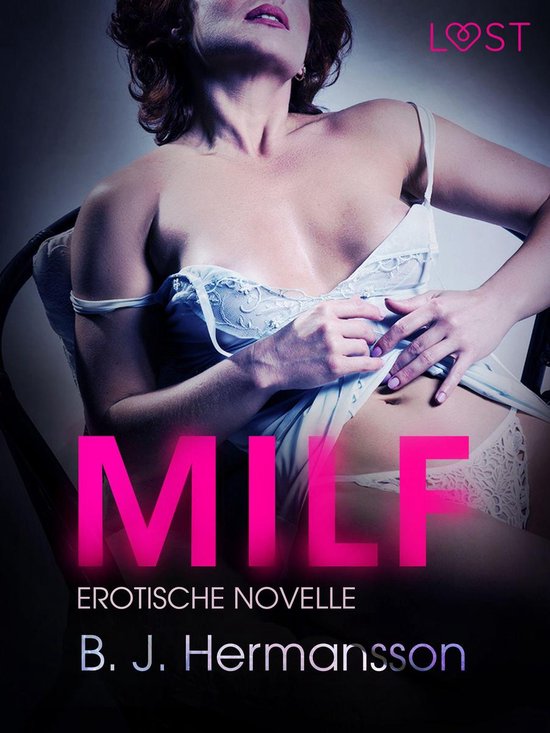 LUST - MILF: Erotische Novelle