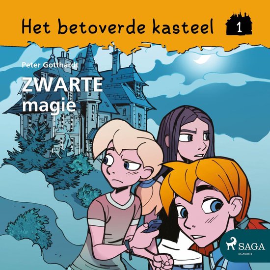 Het betoverde kasteel 1 - Zwarte magie