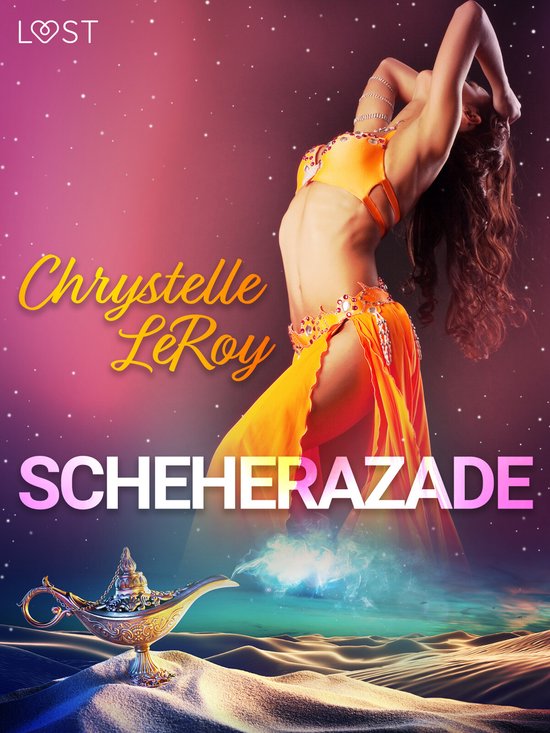 LUST - Scheherazade - Een erotische komedie