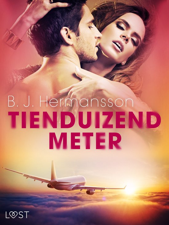 LUST - Tienduizend meter – erotisch verhaal