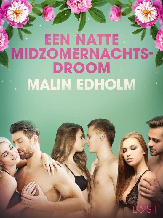 LUST - Een natte midzomernachtsdroom - erotisch verhaal
