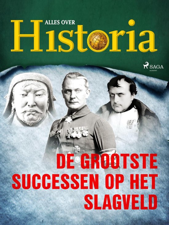 De keerpunten van de geschiedenis 18 - De grootste successen op het slagveld