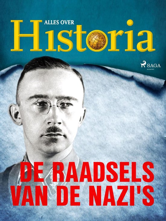 De grootste mysteries van de geschiedenis 3 - De raadsels van de nazi's