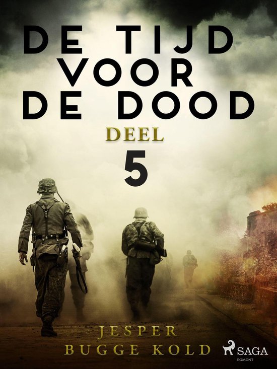 De tijd voor de dood 5 - De tijd voor de dood - Deel 5