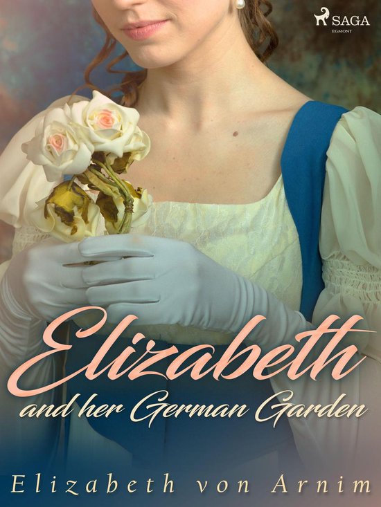 World Classics - Elizabeth and her German Garden