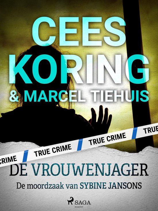 True crime - De Vrouwenjager