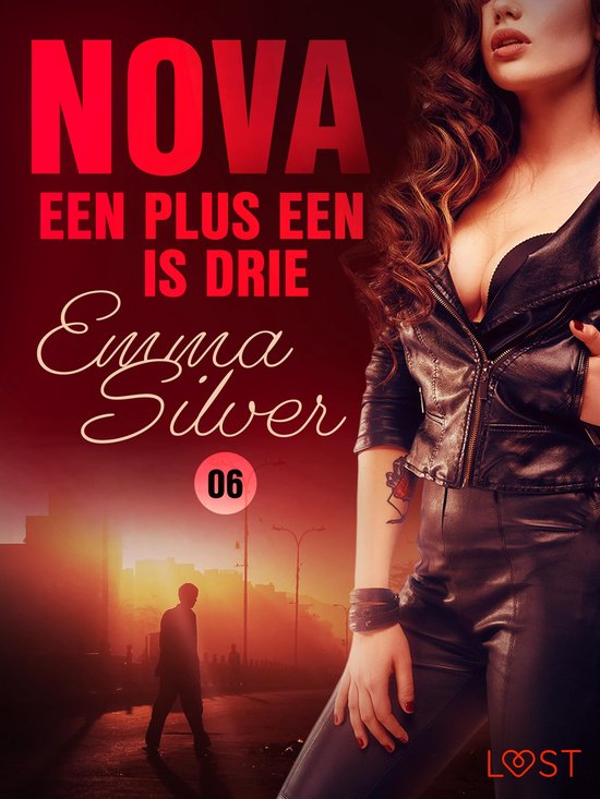 Nova 6 - Nova 6: Een plus een is drie - erotic noir