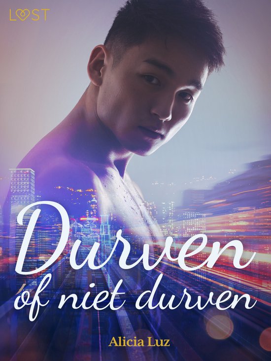 LUST - Durven of niet durven – erotisch verhaal