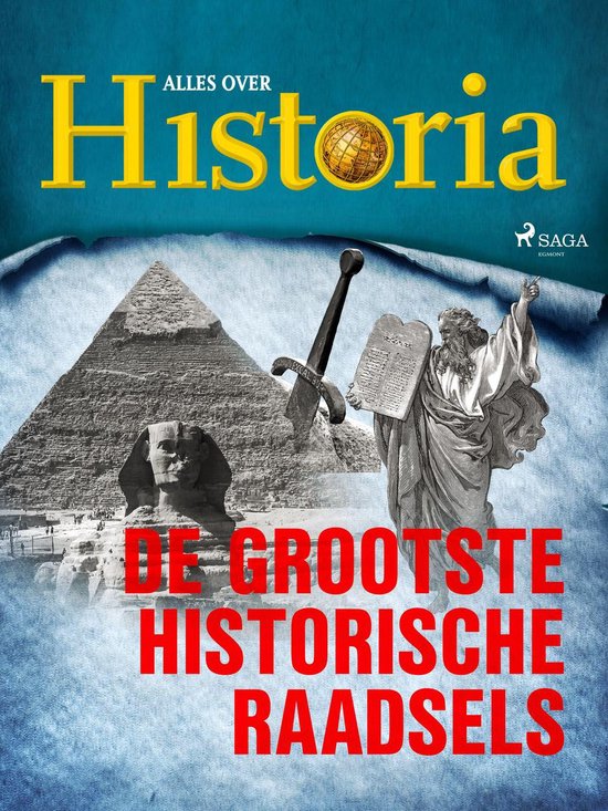 De grootste mysteries van de geschiedenis 10 - De grootste historische raadsels