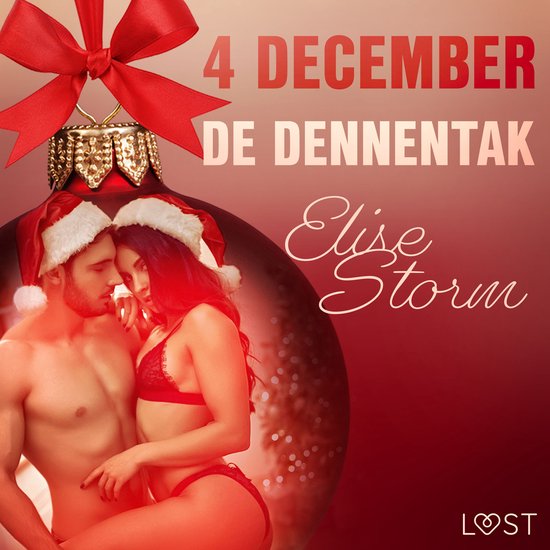 4 december - De dennentak – een erotische adventskalender