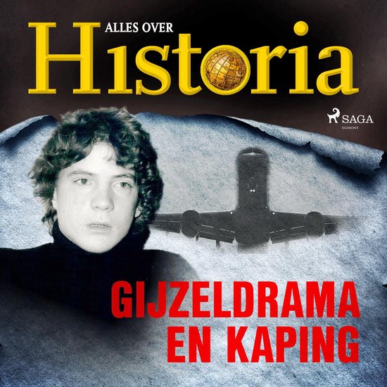 Gijzeldrama en kaping