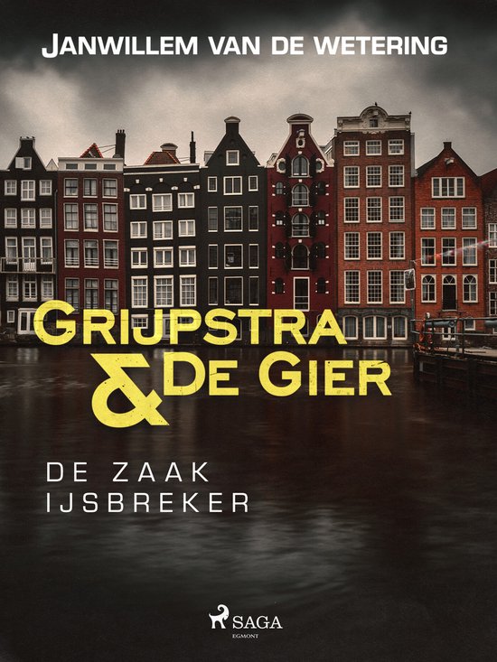 Grijpstra en De Gier 12 - De zaak IJsbreker