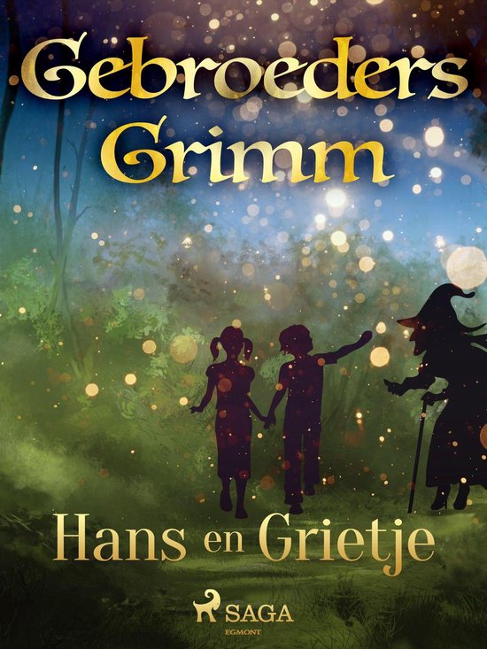 Grimm's sprookjes 62 - Hans en Grietje