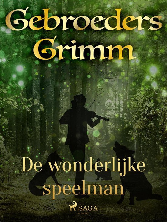 Grimm's sprookjes 51 - De wonderlijke speelman